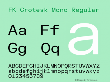 FK Grotesk Mono Regular Version 3.000; ttfautohint (v1.8.3)图片样张