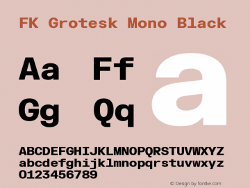 FK Grotesk Mono Black Version 3.000; ttfautohint (v1.8.3)图片样张