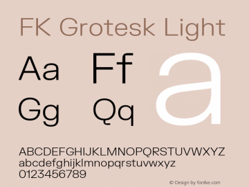 FK Grotesk Light Version 3.000; ttfautohint (v1.8.3)图片样张