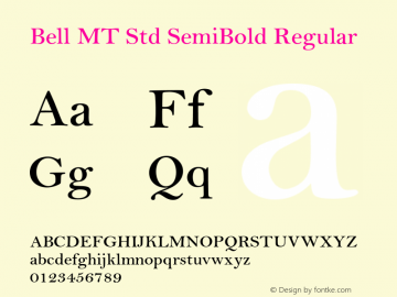 Bell MT Std SemiBold Regular Version 1.047;PS 001.004;Core 1.0.38;makeotf.lib1.6.5960 Font Sample