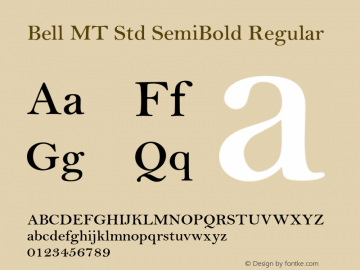 Bell MT Std SemiBold Regular Version 1.047;PS 001.004;Core 1.0.38;makeotf.lib1.6.5960 Font Sample