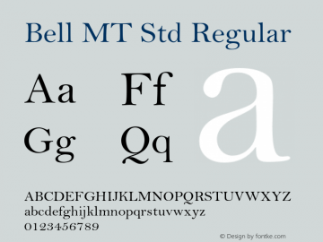 Bell MT Std Regular Version 1.047;PS 001.005;Core 1.0.38;makeotf.lib1.6.5960图片样张