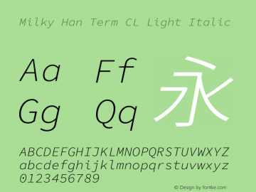 Milky Han Term CL Light Italic 图片样张