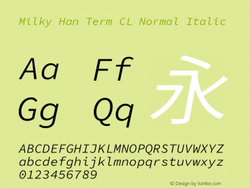 Milky Han Term CL Normal Italic 图片样张