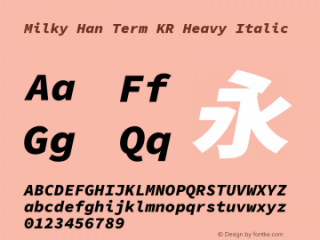 Milky Han Term KR Heavy Italic 图片样张