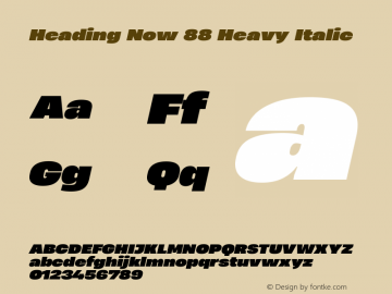 Heading Now 88 Heavy Italic Version 1.001图片样张