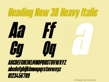 Heading Now 38 Heavy Italic Version 1.001图片样张