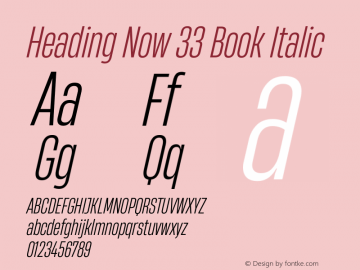 Heading Now 33 Book Italic Version 1.001图片样张