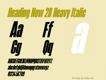 Heading Now 28 Heavy Italic Version 1.001图片样张