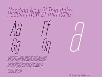 Heading Now 21 Thin Italic Version 1.001图片样张