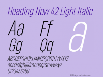 Heading Now 42 Light Italic Version 1.001;hotconv 1.0.109;makeotfexe 2.5.65596图片样张
