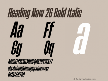 Heading Now 26 Bold Italic Version 1.001;hotconv 1.0.109;makeotfexe 2.5.65596图片样张
