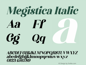 Megistica Italic Version 1.00;June 24, 2021;FontCreator 13.0.0.2683 64-bit图片样张