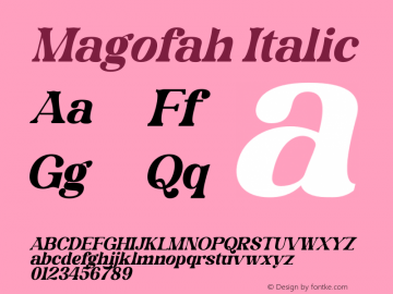 Magofah Italic Version 1.00;June 24, 2021;FontCreator 13.0.0.2683 64-bit图片样张