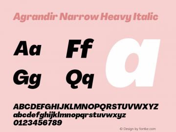 Agrandir Narrow Heavy Italic Version 3.000;hotconv 1.0.109;makeotfexe 2.5.65596图片样张