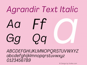 Agrandir Text Italic Version 3.000;hotconv 1.0.109;makeotfexe 2.5.65596图片样张