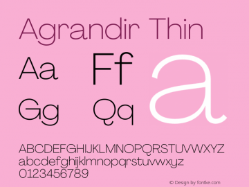 Agrandir Thin Version 3.000;hotconv 1.0.109;makeotfexe 2.5.65596图片样张