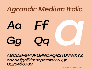 Agrandir Medium Italic Version 3.000;hotconv 1.0.109;makeotfexe 2.5.65596图片样张