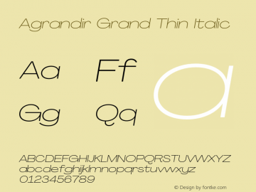 Agrandir Grand Thin Italic Version 3.000;hotconv 1.0.109;makeotfexe 2.5.65596图片样张