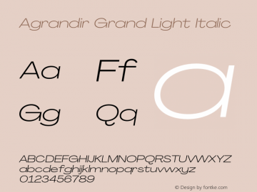 Agrandir Grand Light Italic Version 3.000;hotconv 1.0.109;makeotfexe 2.5.65596图片样张