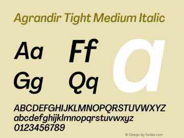 Agrandir Tight Medium Italic Version 3.000图片样张