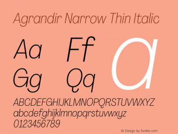 Agrandir Narrow Thin Italic Version 3.000图片样张