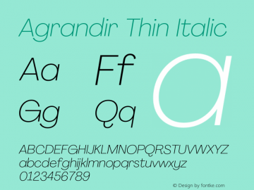 Agrandir Thin Italic Version 3.000图片样张