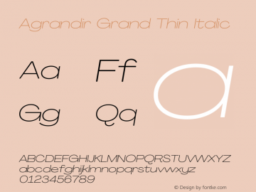 Agrandir Grand Thin Italic Version 3.000图片样张