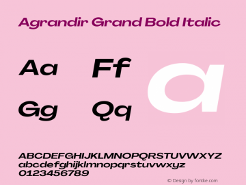 Agrandir Grand Bold Italic Version 3.000图片样张