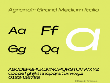 Agrandir Grand Medium Italic Version 3.000图片样张