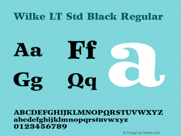 Wilke LT Std Black Regular OTF 1.029;PS 001.000;Core 1.0.33;makeotf.lib1.4.1585图片样张