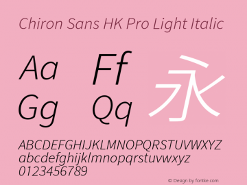 Chiron Sans HK Pro Light Italic Version 1.009;hotconv 1.0.118;makeotfexe 2.5.65603图片样张