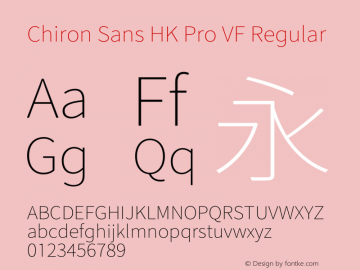 Chiron Sans HK Pro VF Version 1.009;hotconv 1.0.118;makeotfexe 2.5.65603图片样张