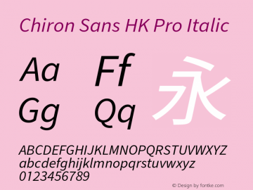 Chiron Sans HK Pro Italic Version 1.009;hotconv 1.0.118;makeotfexe 2.5.65603图片样张