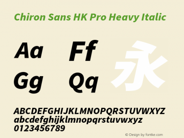 Chiron Sans HK Pro Heavy Italic Version 1.009;hotconv 1.0.118;makeotfexe 2.5.65603图片样张