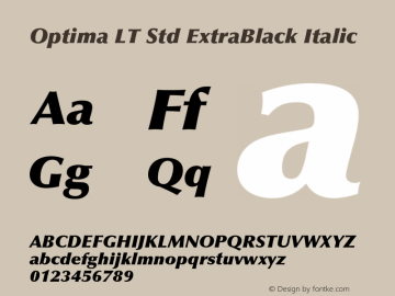 Optima LT Std ExtraBlack Italic Version 2.020;PS 002.000;hotconv 1.0.50;makeotf.lib2.0.16970 Font Sample