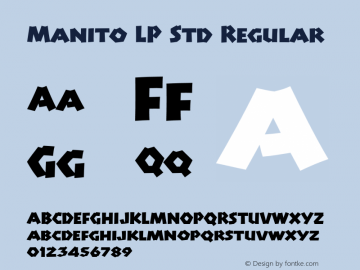 Manito LP Std Regular Version 2.020;PS 002.000;hotconv 1.0.51;makeotf.lib2.0.18649 Font Sample