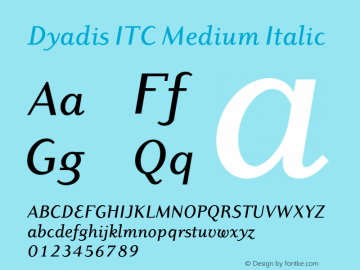 DyadisITC-MediumItalic 005.000图片样张