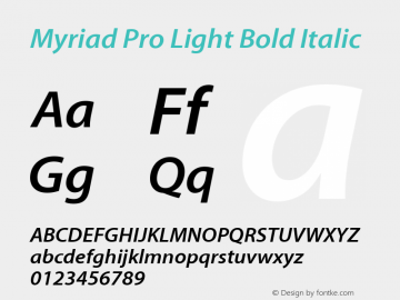 Myriad Pro Light Bold Italic Version 2.006;PS 002.000;Core 1.0.38;makeotf.lib1.6.6565 Font Sample