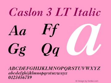 Caslon 3 LT Italic 006.000图片样张