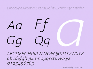 Linotype Aroma ExtraLight Italic 005.000图片样张