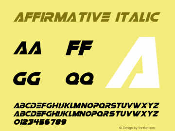 Affirmative Italic Version 1.00;September 13, 2021;FontCreator 12.0.0.2567 64-bit图片样张