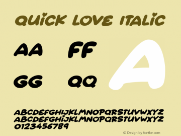 Quick Love Italic Version 1.00;September 15, 2021;FontCreator 12.0.0.2567 64-bit图片样张