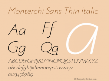 Monterchi Sans Thin Italic Version 1.008图片样张