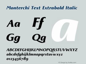 Monterchi Text Extrabold Italic Version 1.008图片样张