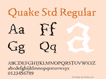 Quake Std Regular OTF 1.018;PS 001.000;Core 1.0.31;makeotf.lib1.4.1585 Font Sample