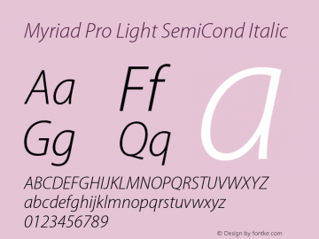 Myriad Pro Light SemiCond Italic Version 2.007;PS 002.000;Core 1.0.38;makeotf.lib1.7.9032图片样张