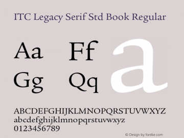 ITC Legacy Serif Std Book Regular OTF 1.018;PS 001.000;Core 1.0.31;makeotf.lib1.4.1585 Font Sample