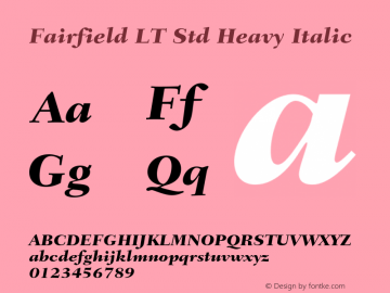 Fairfield LT Std Heavy Italic Version 2.040;PS 002.000;hotconv 1.0.51;makeotf.lib2.0.18671 Font Sample
