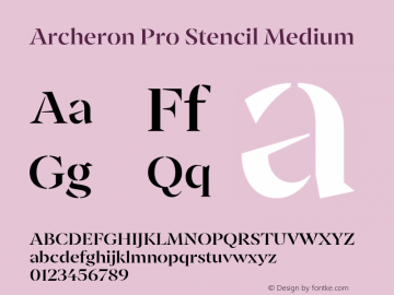 ArcheronProStencil-Medium Version 1.000;hotconv 1.0.109;makeotfexe 2.5.65596图片样张